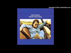 John Prine- Please Don't Bury Me
