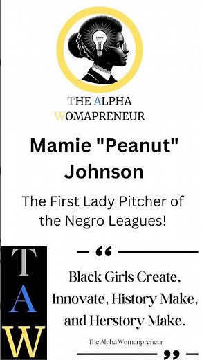 Mamie "Peanut" Johnson: The First Lady Pitcher of the Negro Leagues! #blackherstory