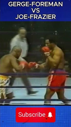 GERGE-FOREMAN VS JOE-FRAZIER