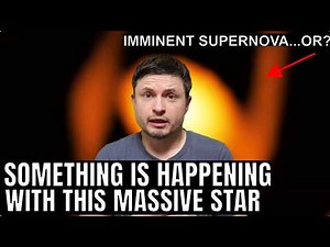Is One of the Largest Known Stars About to Explode?