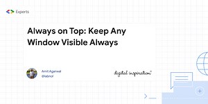 Always on Top: Keep Any Window Visible Always