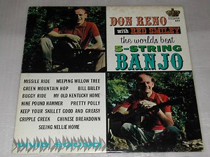Don Reno With Red Smiley - The World's Best 5-String Banjo