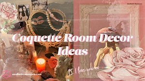 Coquette Room Decor Ideas