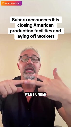 37K views · 2.4K reactions | Video 614 Subaru is the next company to announce that it is closing its production facilities in the US and laying off its American Employees. They will continue production in Japan and ship their cars to the US and Canada. This is just one of many layoffs for large companies announced in the last two weeks including Nike, Coca Cola, and Google. #layoffs #subaru #mattrieck #production #economy | Denise Williams | Facebook