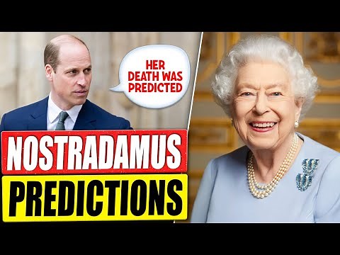 11 NOSTRADAMUS Predictions about the British Royal Family That Came True