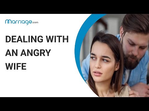 How to Deal with an Angry Wife
