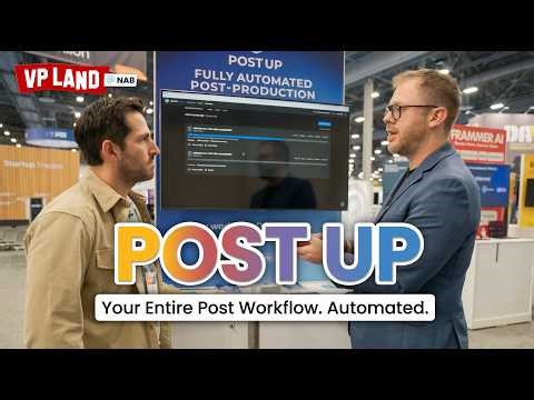 How Post Production Just Got 10x Faster with Post Up