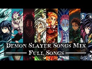 Anime Songs Mix | Full Songs Demon Slayer Inspired