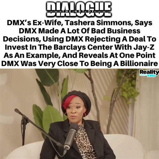 The Art Of Dialogue | DMX’s ex-wife, Tashera Simmons, says DMX made a lot of bad business decisions, using #DMX rejecting a deal to invest in the #BarclaysCenter... | Instagram