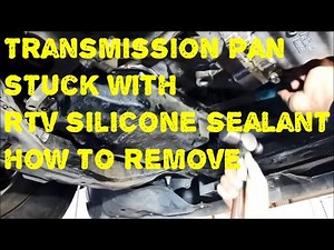 How Remove Silicone Stuck Pan Removal RTV Silicone Pan Remove Silastic Stuck on Transmission Pan
