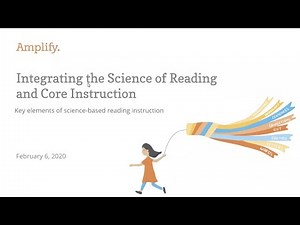 Integrating the science of reading and core instruction