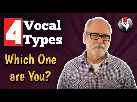 The Four Vocal Types: Which One are You?