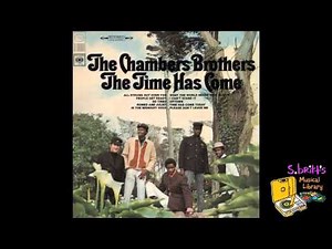 The Chambers Brothers "Time Has Come Today" (Single Version)