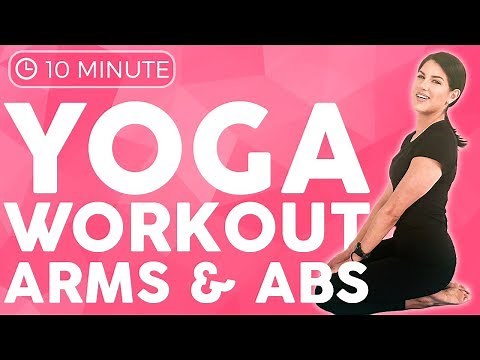 10 minute Power Yoga Workout for Arms & Abs