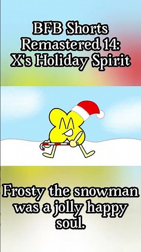 BFB Shorts Remastered 14: X's Holiday Spirit #bfdi