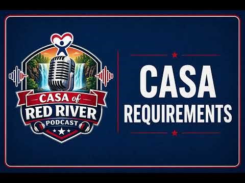 CASA Volunteer Requirements