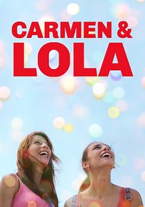 Carmen & Lola - movie: watch streaming online