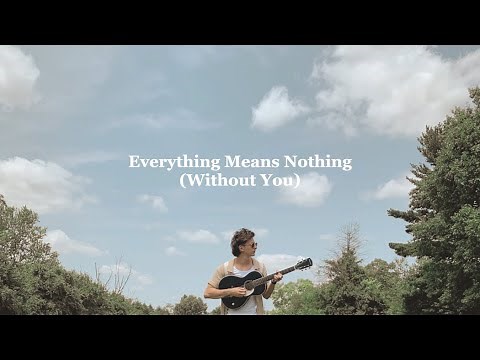 Drew Winters - “Everything Means Nothing (Without You)” (Lyrics)