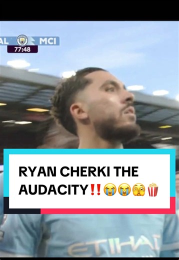Ryan Cherki's Audacity Goal vs Haaland's Goal Today! 🍿