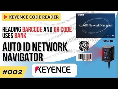 How to Keyence SR-710 Reading Barcode and 2D Code uses Bank Data | Keyence Auto ID Network Navigator