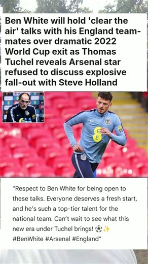 Ben White will hold 'clear the air' talks with his England team-mates over dramatic #sports #news