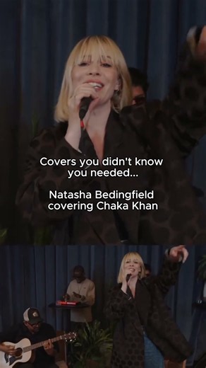 Natasha Bedingfield covering Chaka Khan 🗣️