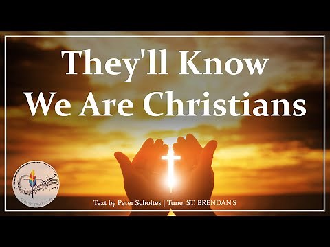 They'll Know We Are Christians (By Our Love) | Catholic/Christian Hymn | Choir w/Lyrics | All Verses