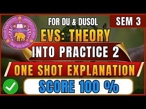 EVS Sem 3: Most Important Questions & One-Shot Detailed Explanation | DU, DUSOL