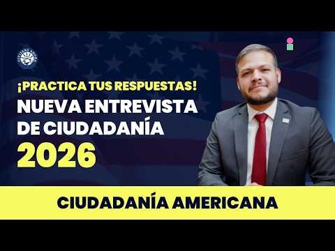 Nueva entrevista de ciudadanía 2026, practica completa 🇺🇸