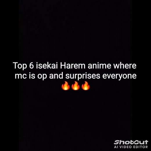 Top 10 isekai harem anime where mc is op and surprises everyone 🔥🔥