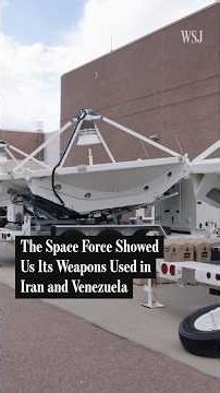 The Space Force Showed Us Its Weapons Used in Iran and Venezuela