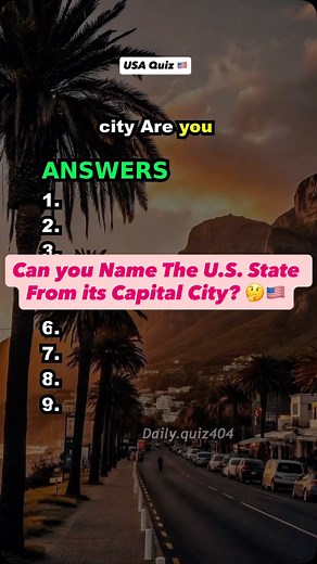 Can you Name The U.S. State From its Capital City? 🤔🇺🇸 #quiz #dailyquiz404 #usaquiz #quiztime #fblifestyle | Daily.quiz404