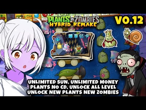 UPDATE Plants vs Zombies HYBRID REMAKE V0.12 MOD - Android APK