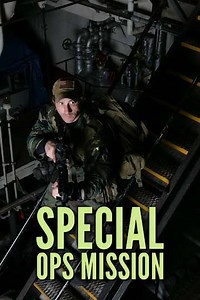 Special Ops Mission (2009) - TV Show