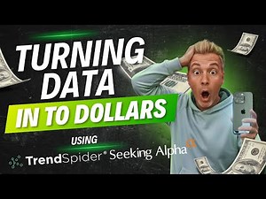 💰 Turning Data Into Dollars How Seeking Alpha & TrendSpider Supercharge My Stock Picks