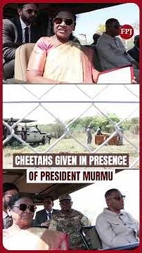 India gets 8 more Cheetahs, Botswana hands over cheetahs in presence of President