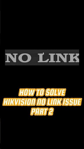 How To Solve Hikvision NVR No Link Issue | Part 2 #cctv #hikvision #cctvcamera