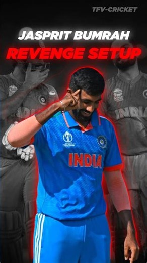 Jasprit Bumrah’s Perfect Revenge Setup