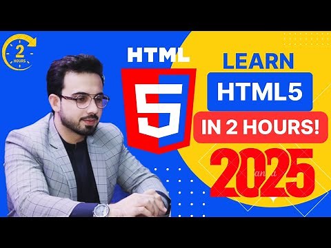HTML5 Full Course - Beginner to Advanced | Learn HTML5 in 2 Hours!