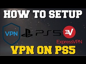 HOW SETUP A VPN ON YOUR PS5 (HOW TO GET A VPN FOR PS5)