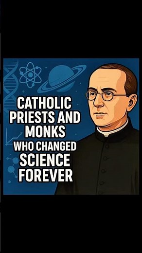 Catholics priests and monks who changed science for ever #science #sciencefacts #catholic #jesus