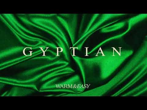 Gyptian - Warm & Easy | Official Audio