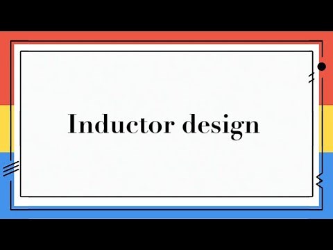 Inductor calculation and design