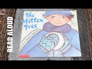 The Mitten Tree by Candace Christiansen: Read Aloud