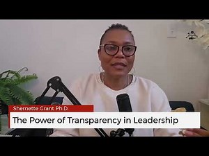 The Power of Transparency in Leadership
