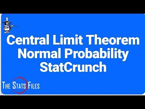 5.4.38 Normal Distribution Calculations and Central Limit Theorem using StatCrunch