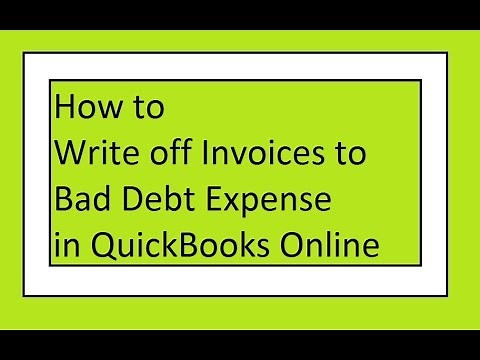 How to Write Off Invoices to Bad Debt Expense in QuickBooks Online