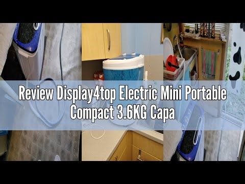 Review Display4top Electric Mini Portable Compact 3.6KG Capacity Washer Washing Machine Spin Dryer L