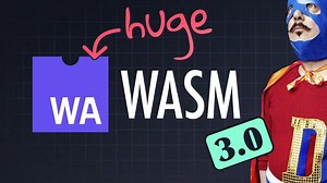 [中英熟肉] WASM 3 新版发布，Web 开发的重大飞跃 | Awesome