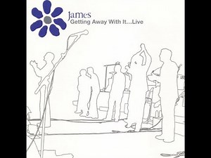 James - Getting Away With It... Live (Full 2xCD)